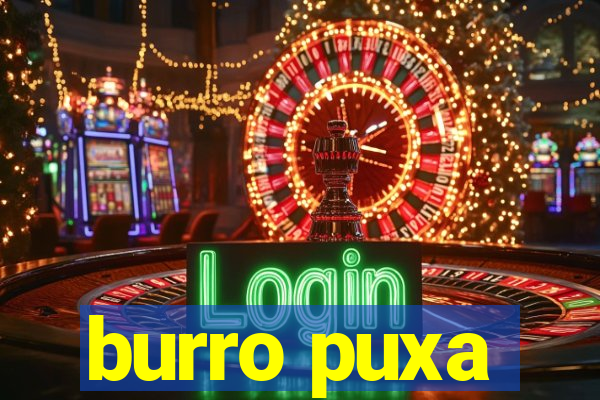 burro puxa